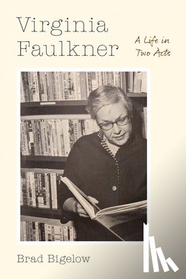 Bigelow, Brad - Virginia Faulkner