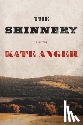 Anger, Kate - The Shinnery