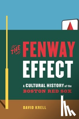 Krell, David - The Fenway Effect