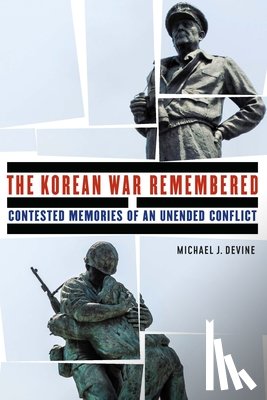 Devine, Michael J. - The Korean War Remembered