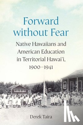 Taira, Derek - Forward Without Fear
