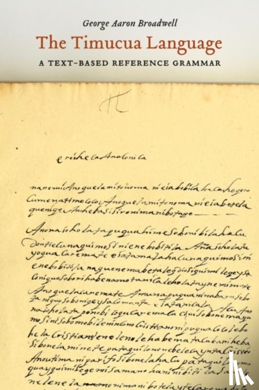 Broadwell, George Aaron - The Timucua Language