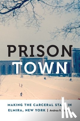 Morrell, Andrea R. - Prison Town