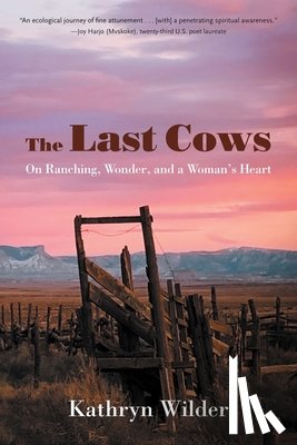Wilder, Kathryn - The Last Cows