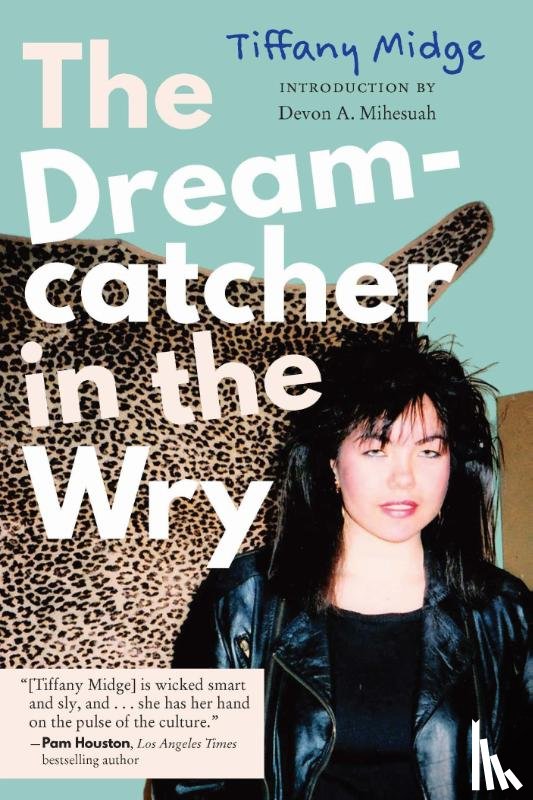 Midge, Tiffany - The Dreamcatcher in the Wry