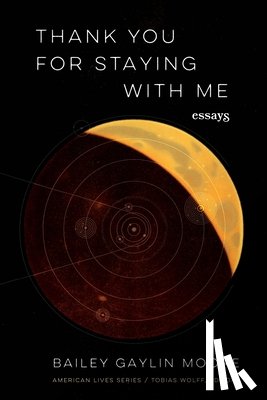 Moore, Bailey Gaylin - Thank You for Staying with Me
