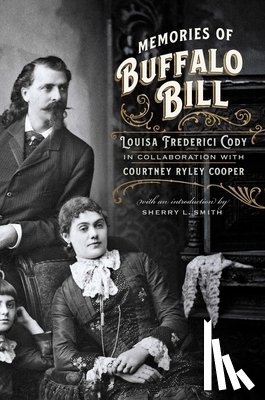 Cody, Louisa Frederici - Memories of Buffalo Bill