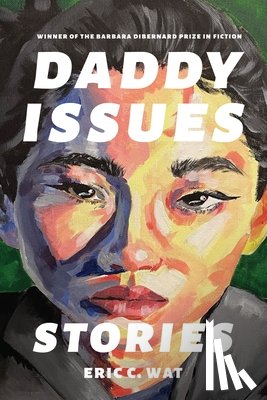 Wat, Eric C. - Daddy Issues