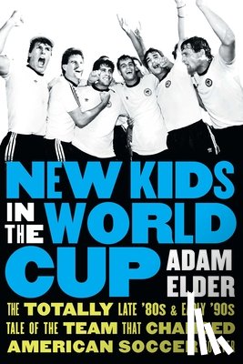 Elder, Adam - New Kids in the World Cup