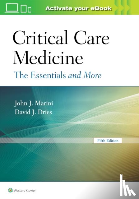 Marini, Dr. John J, Dries, David J - Critical Care Medicine