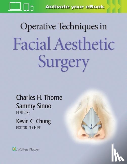  - Operative Techniques in Facial Aesthetic Surgery