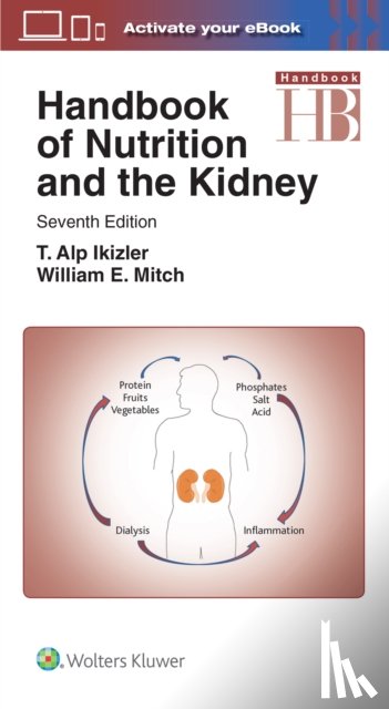 Mitch, William E, Ikizler, T. Alp - Handbook of Nutrition and the Kidney