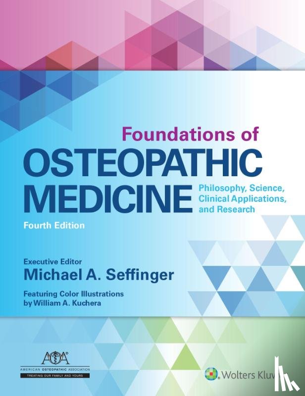 Seffinger, Dr. Michael - Foundations of Osteopathic Medicine