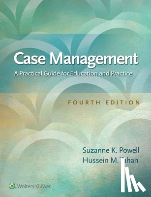 Powell, Suzanne K, Tahan, Hussein M. - Case Management