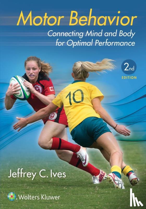 Ives, Dr. Jeffrey - Motor Behavior
