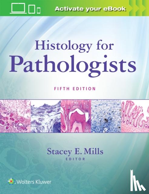 Mills, Stacey - Histology for Pathologists