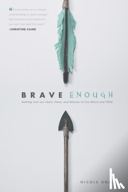 Nicole Unice - Brave Enough