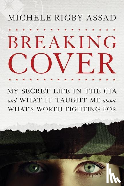 Assad, Michele Rigby - Assad, M: Breaking Cover