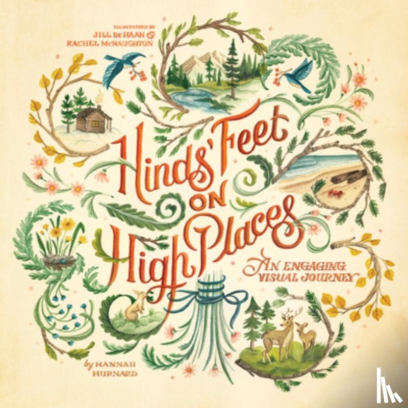 Hurnard, Hannah - Hinds' Feet on High Places: An Engaging Visual Journey