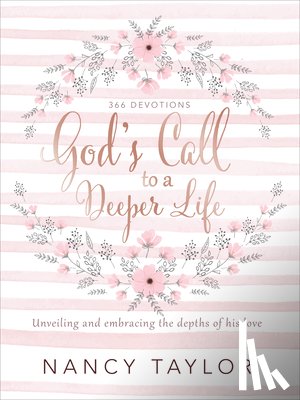 Taylor, Nancy - God's Call to a Deeper Life