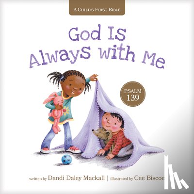 Mackall, Dandi Daley - God Is Always with Me: Psalm 139