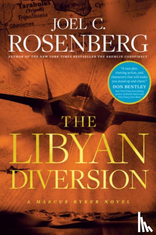 Rosenberg, Joel C. - The Libyan Diversion