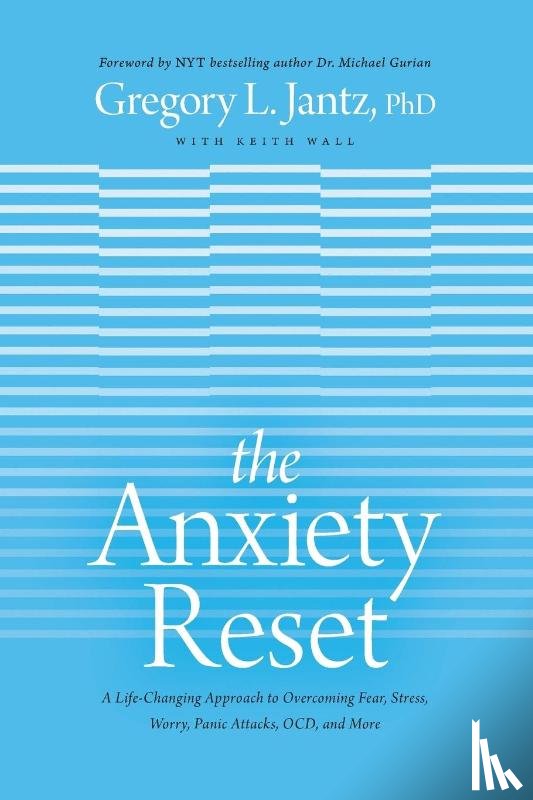 Jantz, Dr Gregory - Anxiety Reset, The