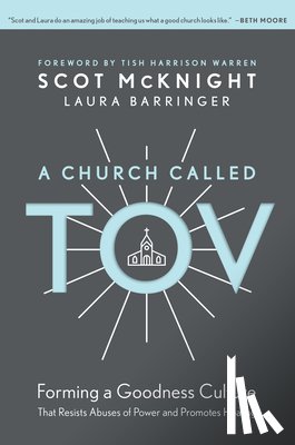 Mcknight, Scot, Barringer, Laura - Mcknight, S: Church Called Tov