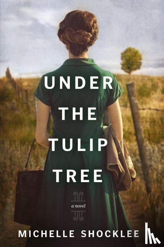 Shocklee, Michelle - Under the Tulip Tree