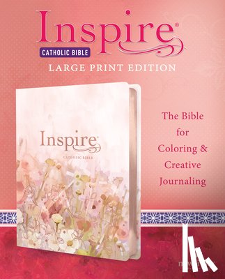 New Living Translation - Inspire Catholic Bible NLT Large Print (Leatherlike, Pink Fields with Rose Gold): The Bible for Coloring & Creative Journaling
