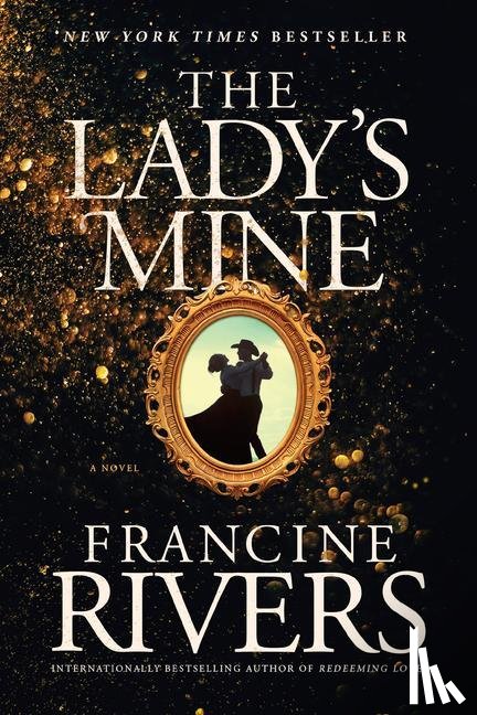 Rivers, Francine - Rivers, F: Lady's Mine