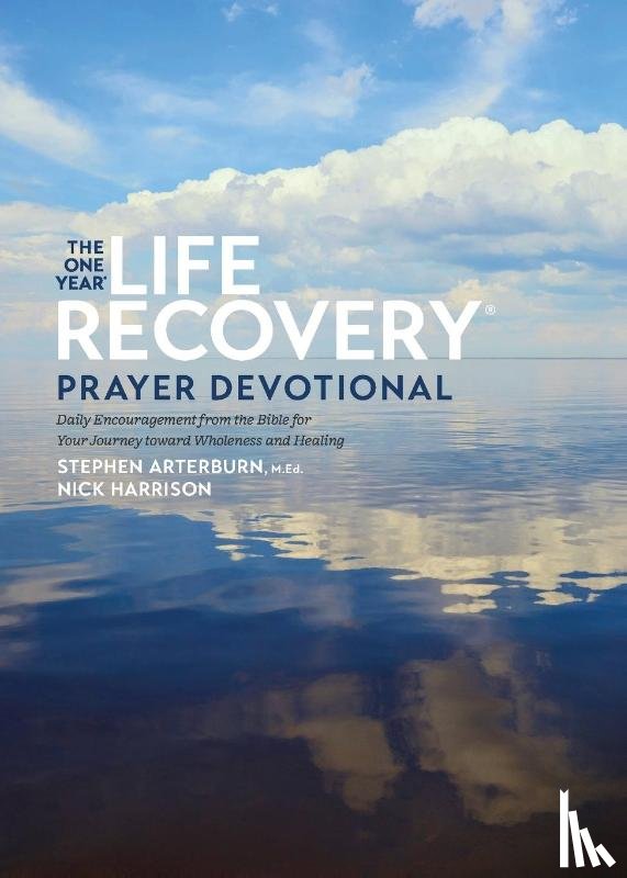 Arterburn M. ED., Stephen, Harrison, Nick - The One Year Life Recovery Prayer Devotional
