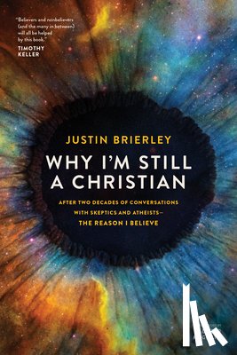 Brierley, Justin - Why I'm Still a Christian