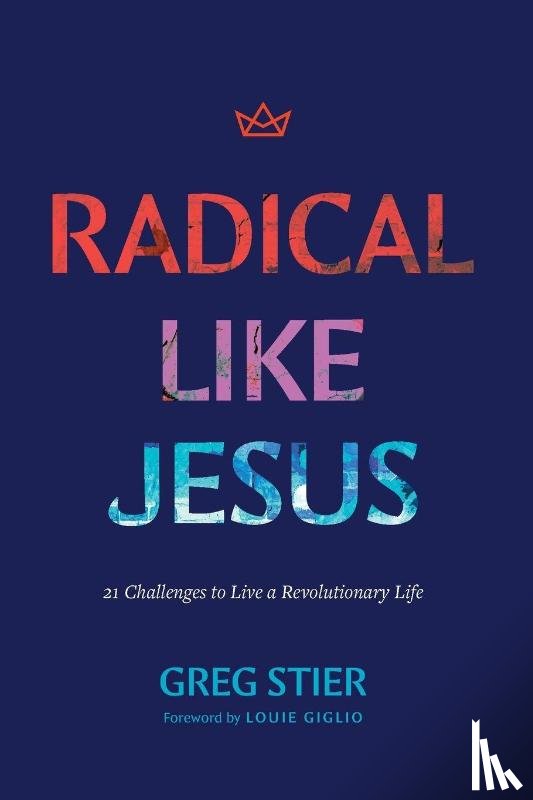 Stier, Greg - Radical like Jesus