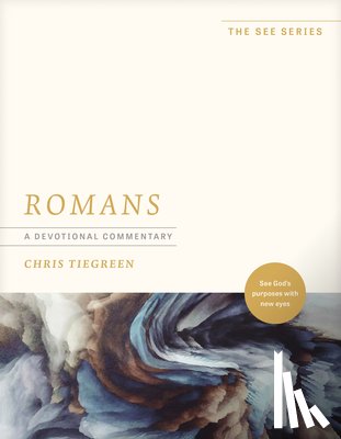 Tiegreen, Chris - Romans: A Devotional Commentary