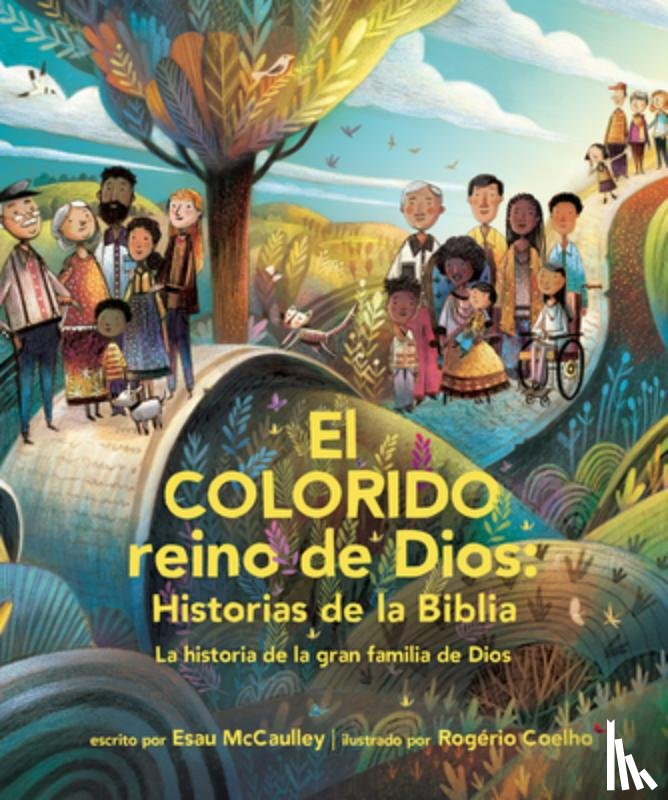 McCaulley, Esau - El Colorido Reino De Dios, Historias De La Biblia