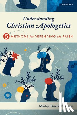Jones, Timothy Paul - Understanding Christian Apologetics