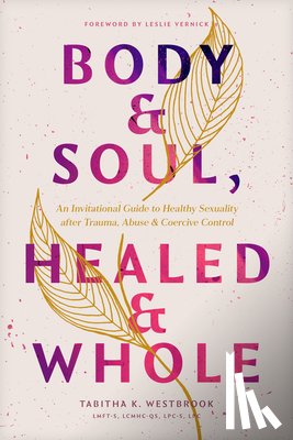 Westbrook, Tabitha - Body & Soul, Healed & Whole