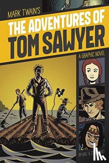 Twain, Mark, Hall, M - Adventures of Tom Sawyer (Graphic Revolve: Common Core Editions)