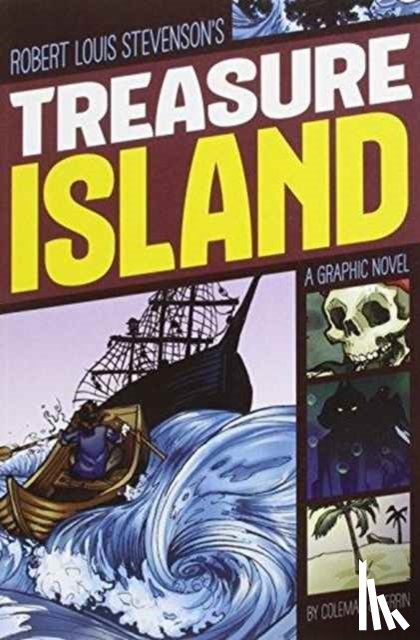 Coleman, Wim, Perrin, Pat, Stevenson, Robert Louis - Treasure Island (Graphic Revolve: Common Core Editions)