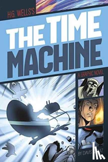 Wells, H G - Time Machine (Graphic Revolve: Common Core Editions)