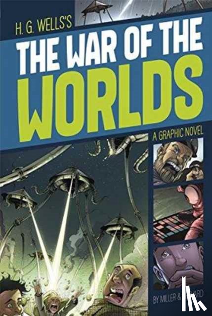 Wells, H G - War of the Worlds (Graphic Revolve: Common Core Editions)