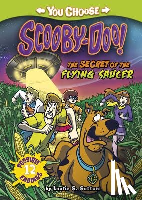 Sutton, Laurie S. - The Secret of the Flying Saucer