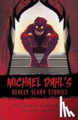 Dahl, Michael - The Stranger on the Stairs: And Other Scary Tales