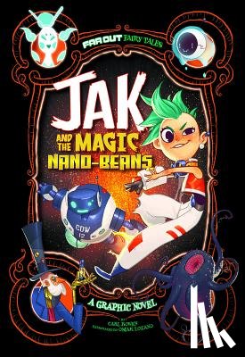 Bowen, Carl - Jak and the Magic Nano-Beans: A Graphic Novel
