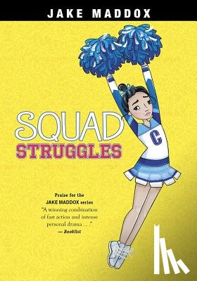 Maddox, Jake - Squad Struggles