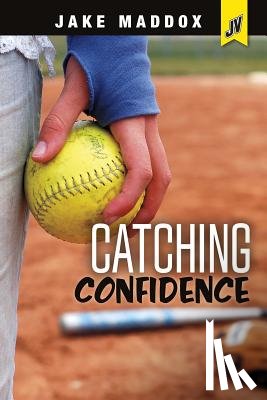 Maddox, Jake - Catching Confidence