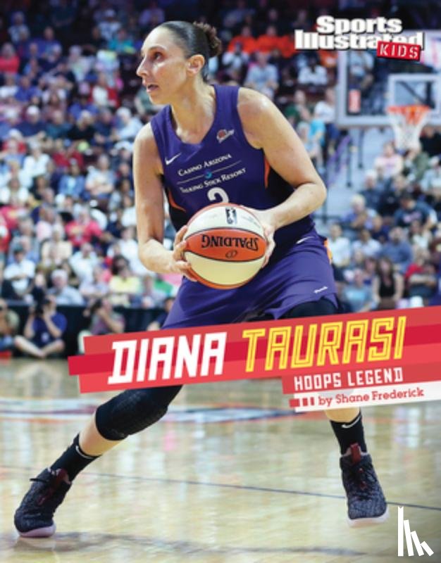 Frederick, Shane - Diana Taurasi: Hoops Legend