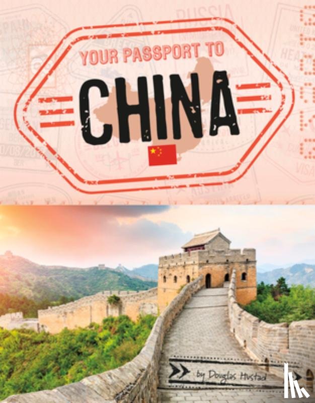 Hustad, Douglas - Your Passport to China