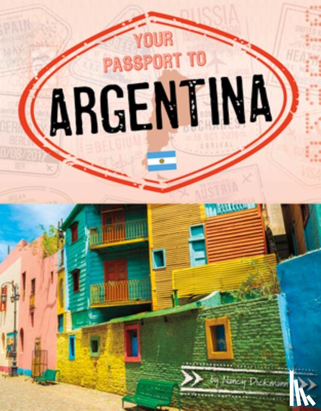 Dickmann, Nancy - Your Passport to Argentina
